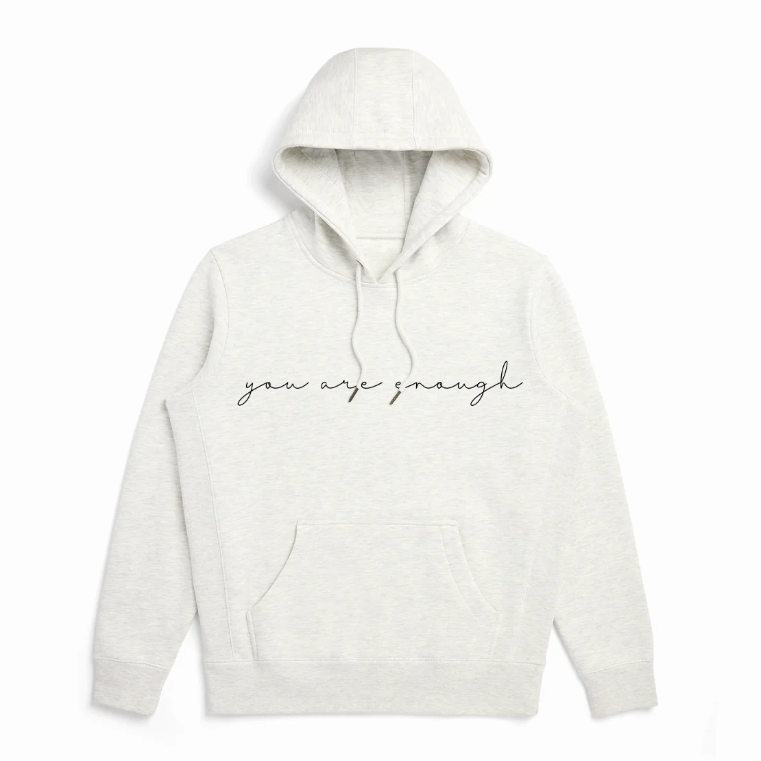 You Are Enough Hoodie