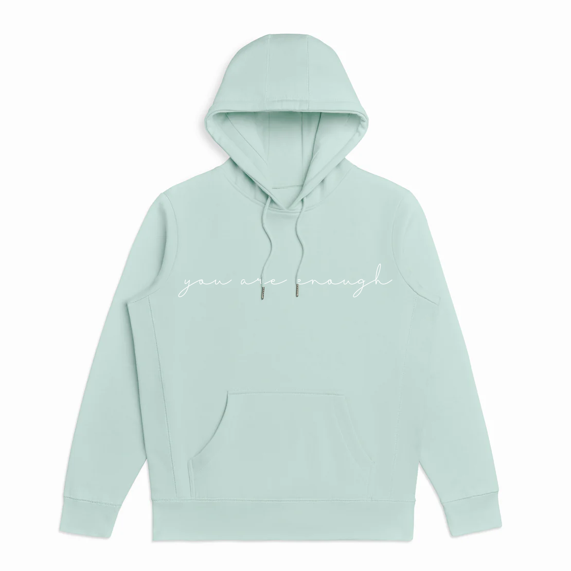 You Are Enough Hoodie