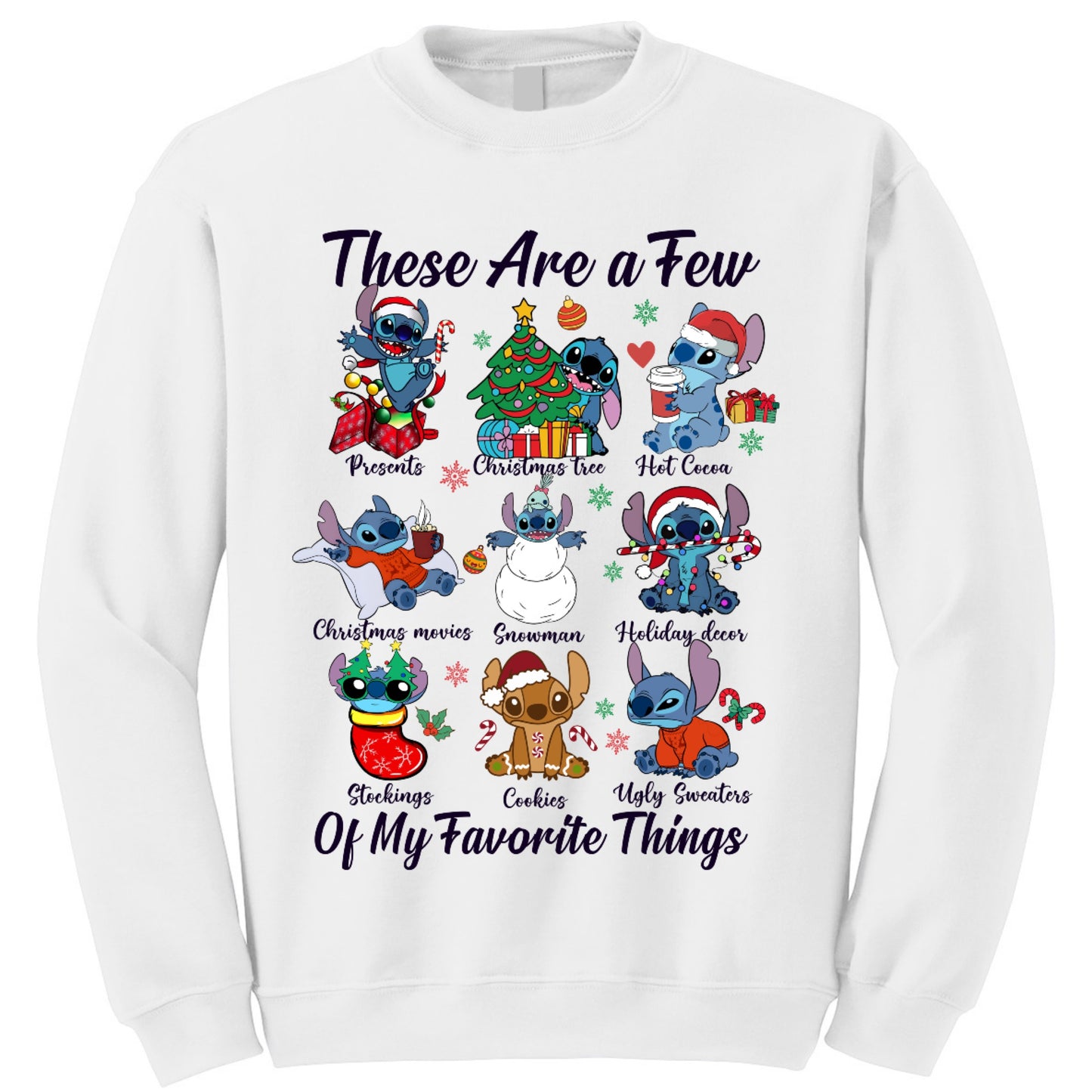 Adult Stitch These Are A Few Of My Favorite Things Sweatshirt