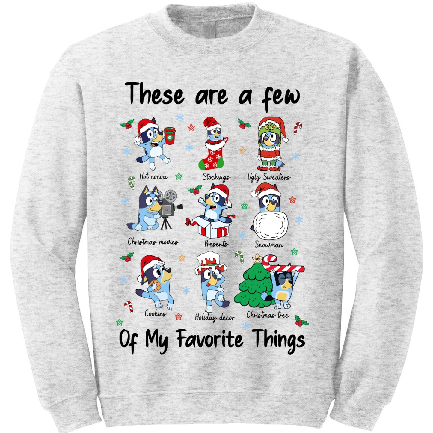 Adult Bluey These Are A Few Of My Favorite Things Sweatshirt