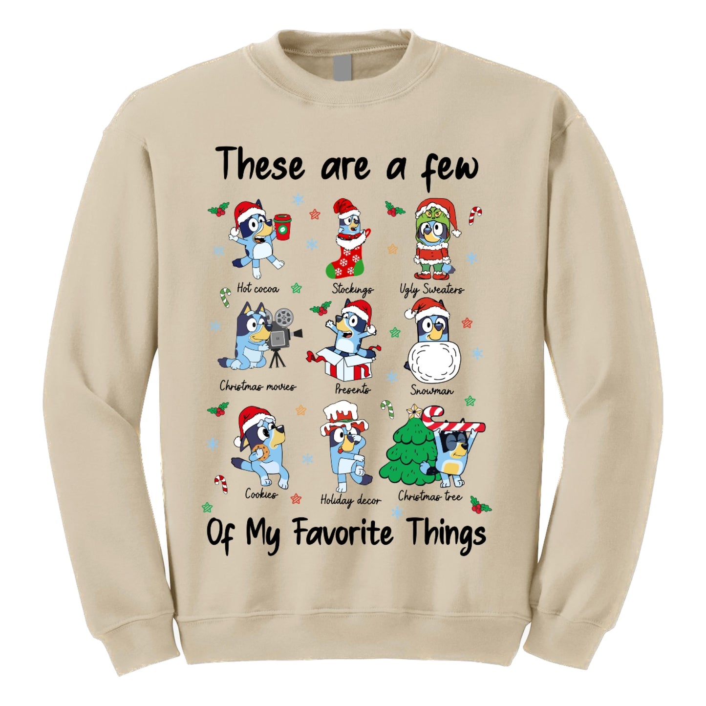 Adult Bluey These Are A Few Of My Favorite Things Sweatshirt