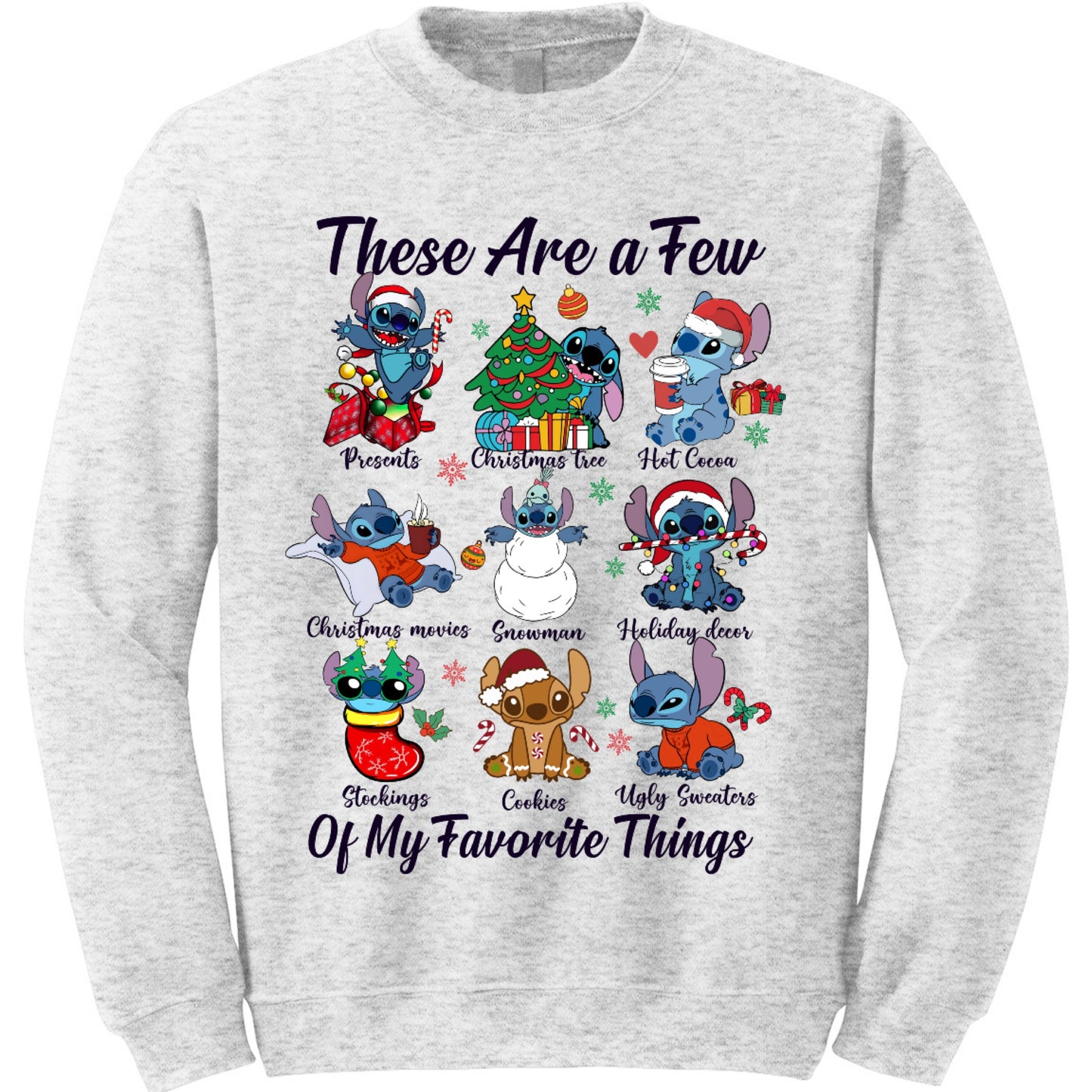 Adult Stitch These Are A Few Of My Favorite Things Sweatshirt